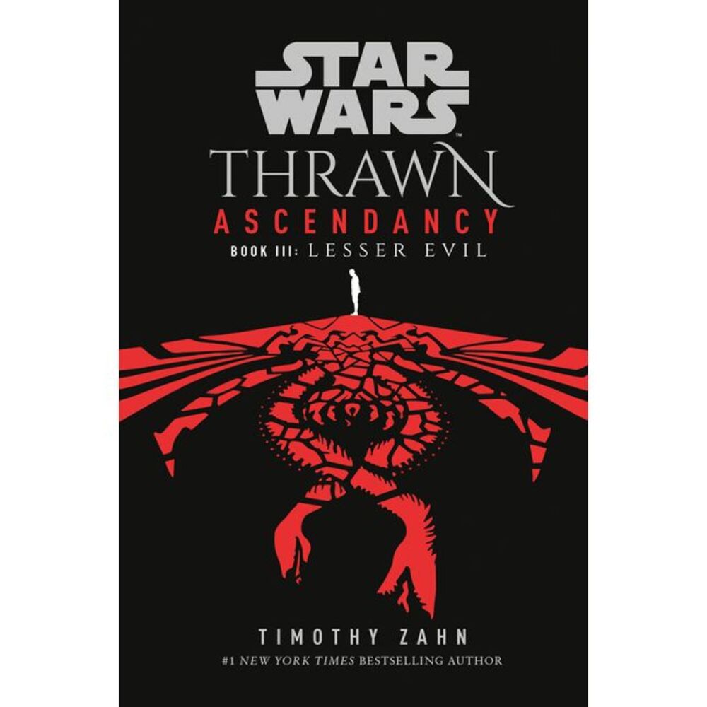 Star Wars: Thrawn Ascendancy (Book III: Lesser Evil) -- Timothy Zahn
